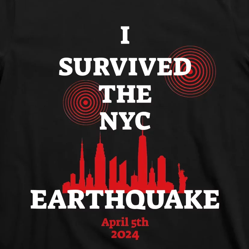 I Survived Nyc Earthquake 2024 T-Shirt