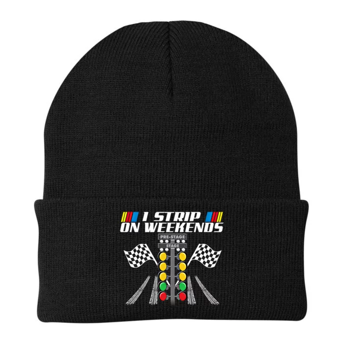 I Strip On Weekends Funny Drag Racer Race Car Drag Racing Meaningful Gift Knit Cap Winter Beanie