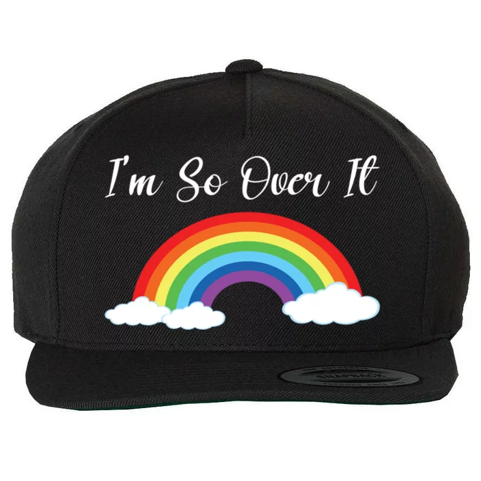 Im So Over It Rainbow Gift Wool Snapback Cap