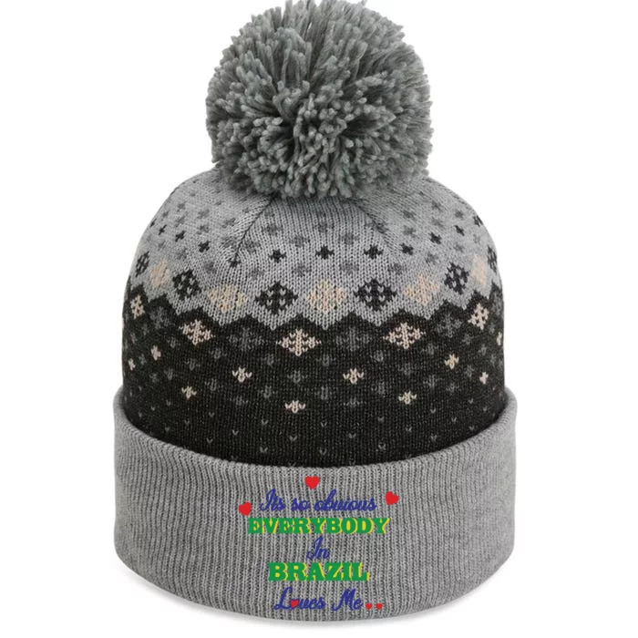 Its So Obvious Everybody In Brazil Loves Me New The Baniff Cuffed Pom Beanie