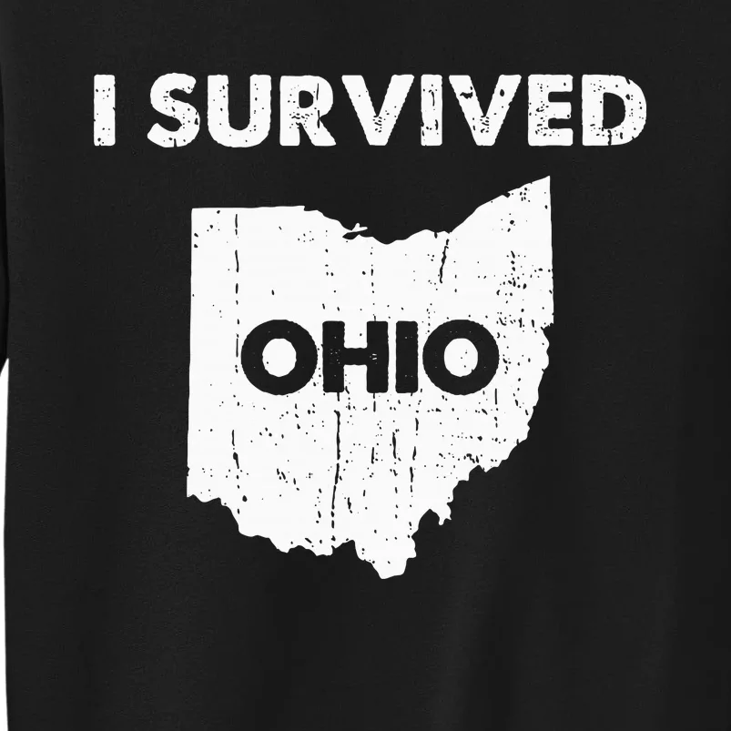 I Survived Ohio Tall Sweatshirt