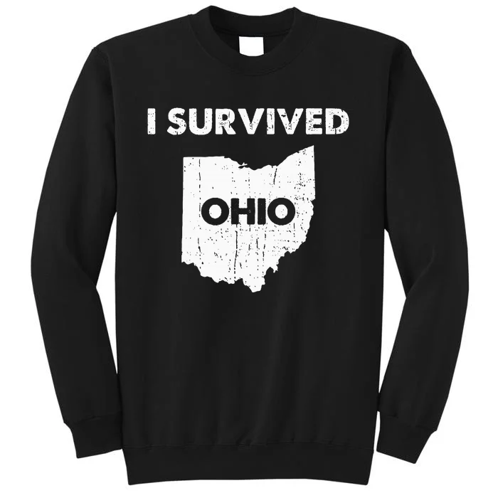 I Survived Ohio Tall Sweatshirt