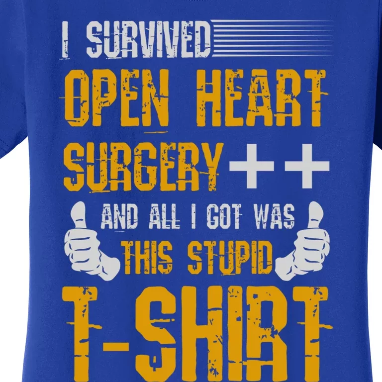 I Survived Open Heart Surgery Gift Women's T-Shirt