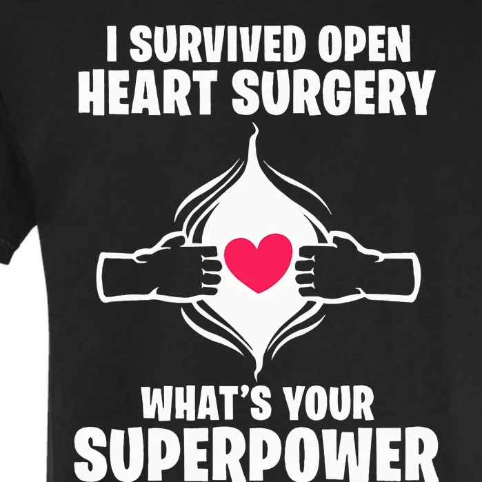 I Survived Open Heart Surgery Bypass Operation Recovery Garment-Dyed Heavyweight T-Shirt