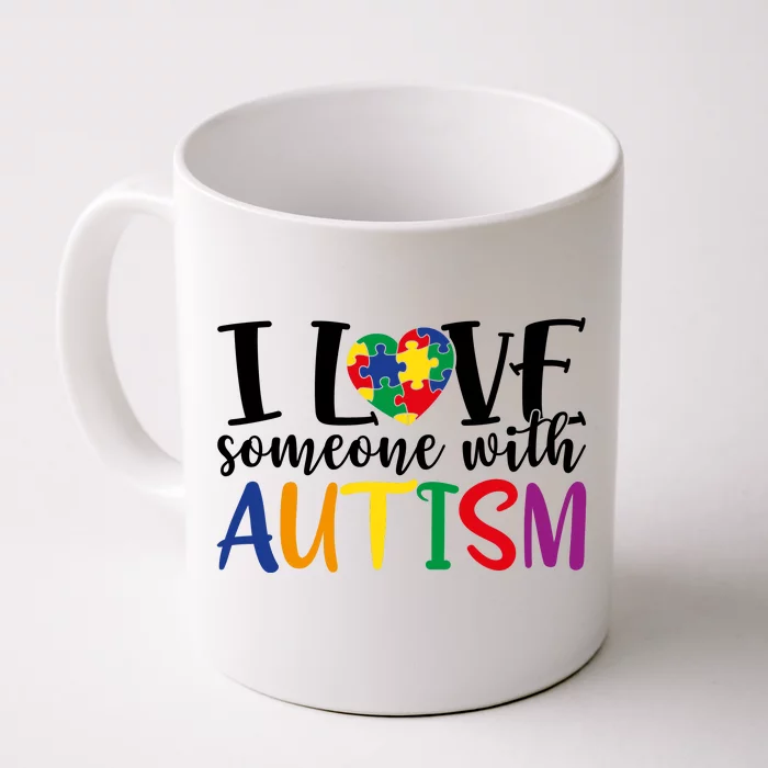 ILove Some One With Autism Front & Back Coffee Mug