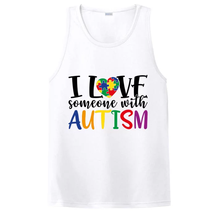 ILove Some One With Autism Performance Tank