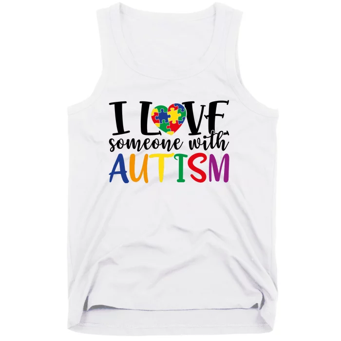 ILove Some One With Autism Tank Top