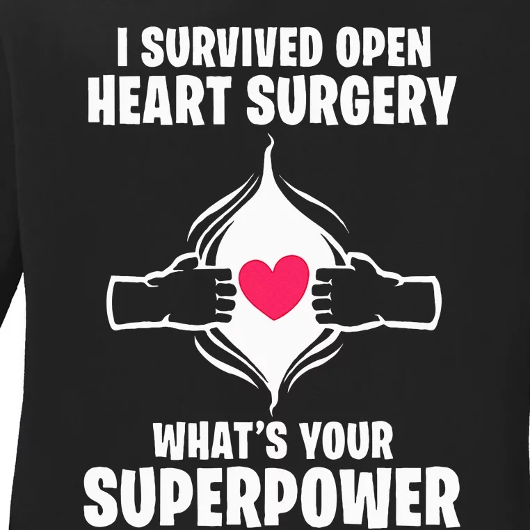 I Survived Open Heart Surgery Bypass Operation Recovery Ladies Long Sleeve Shirt