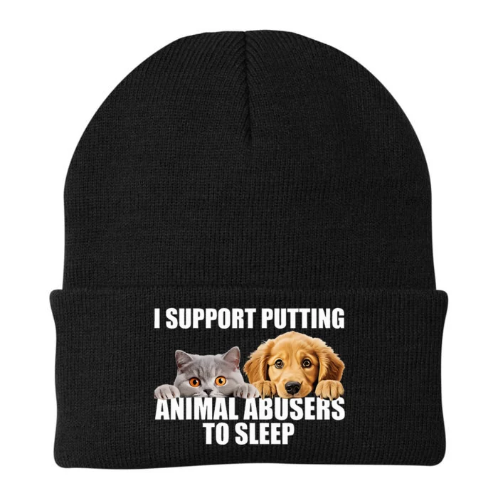 I Support Putting Animal Abusers To Sleep. Dog And Cat Lover Knit Cap Winter Beanie