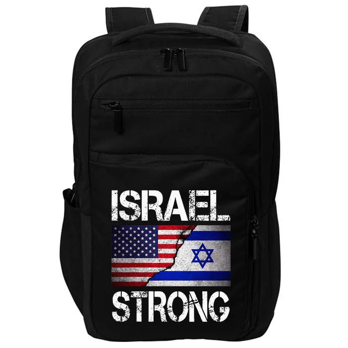 Israel Strong Pray For Israel US Israel Flag Impact Tech Backpack