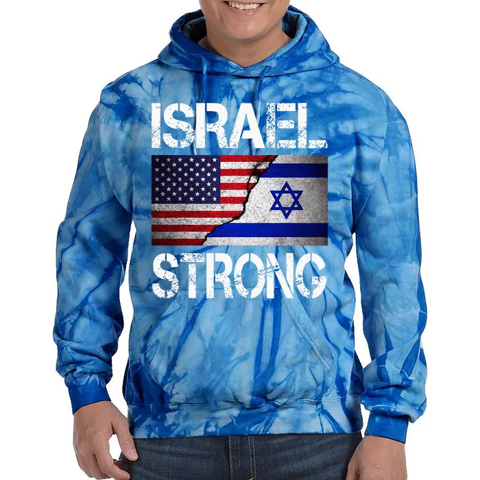 Israel Strong Pray For Israel US Israel Flag Tie Dye Hoodie