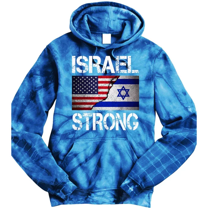 Israel Strong Pray For Israel US Israel Flag Tie Dye Hoodie