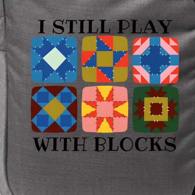 I Still Play With Blocks Impact Tech Backpack