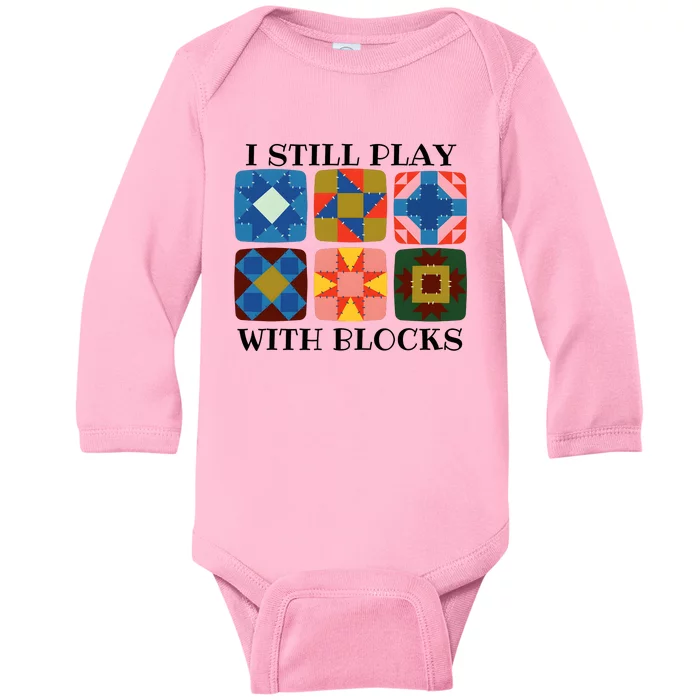 I Still Play With Blocks Baby Long Sleeve Bodysuit