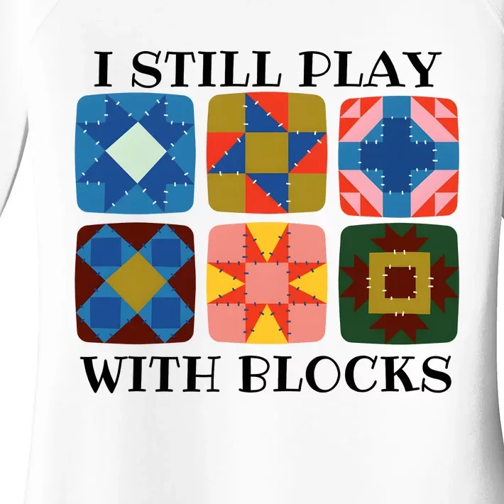 I Still Play With Blocks Women's Perfect Tri Tunic Long Sleeve Shirt