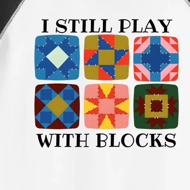 I Still Play With Blocks Toddler Fine Jersey T-Shirt