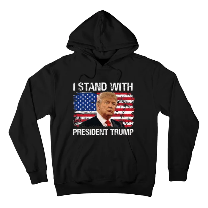 I Stand President Trump American Flag Trump 2024 Men Women Hoodie