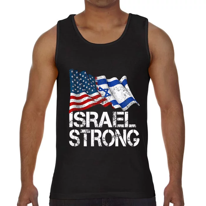 Israel Strong, Pray For Israel, US Israel Flag Comfort Colors® Tank Top