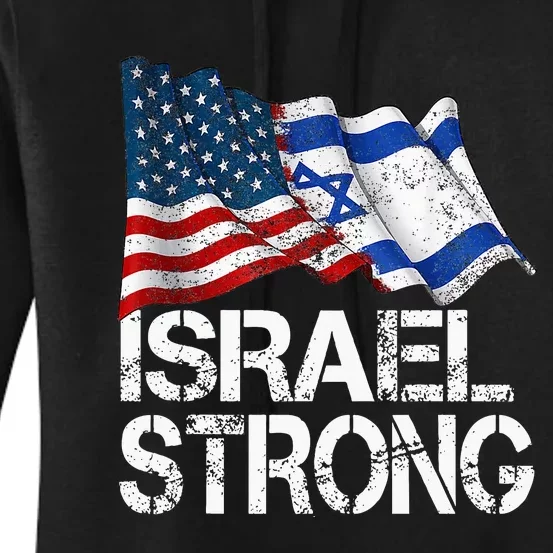 Israel Strong, Pray For Israel, US Israel Flag Women's Pullover Hoodie