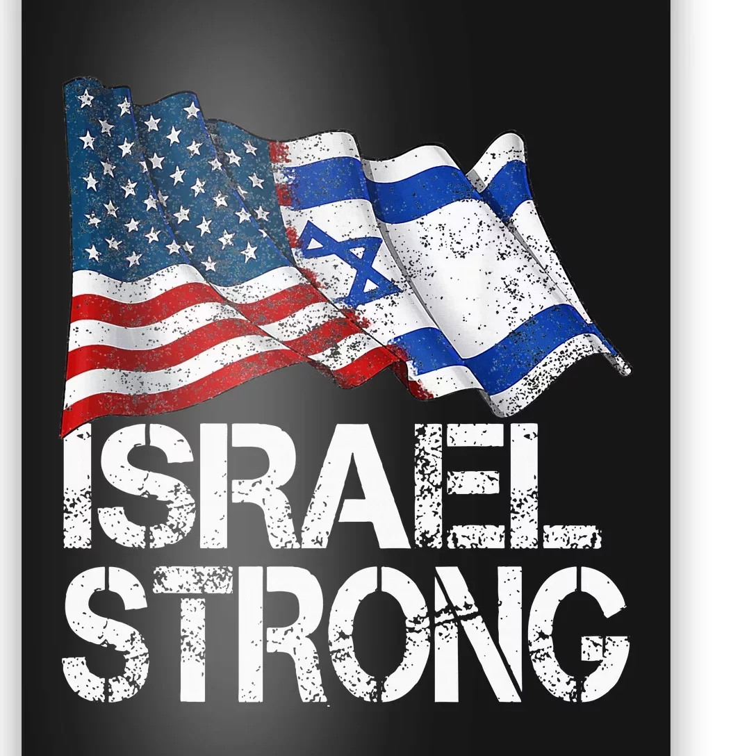 Israel Strong, Pray For Israel, US Israel Flag Poster