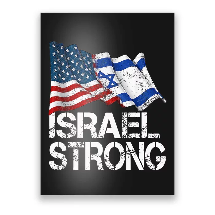 Israel Strong, Pray For Israel, US Israel Flag Poster