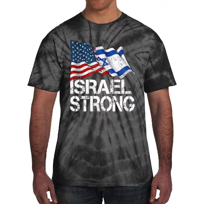 Israel Strong, Pray For Israel, US Israel Flag Tie-Dye T-Shirt