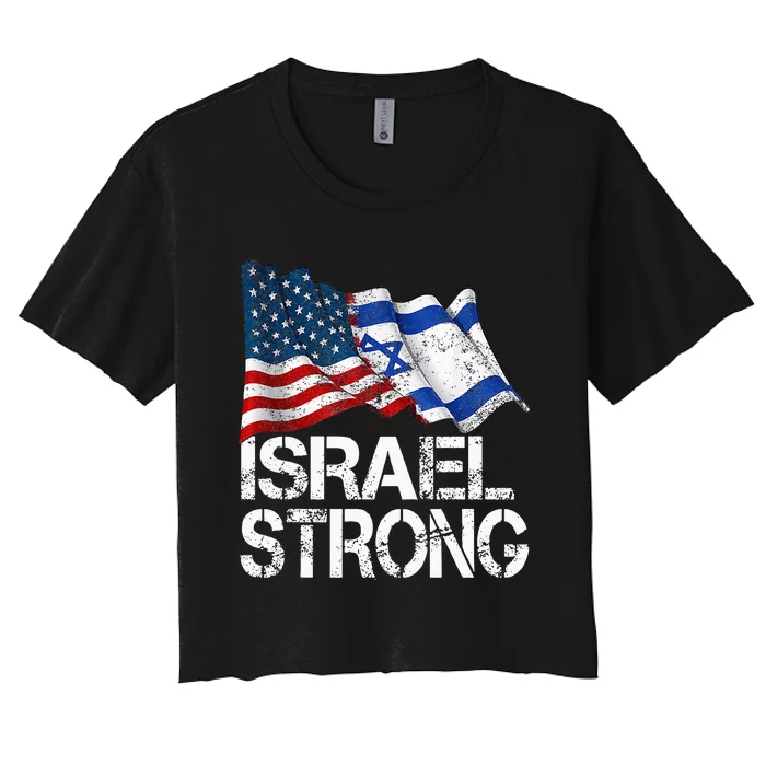 Israel Strong, Pray For Israel, US Israel Flag Women's Crop Top Tee