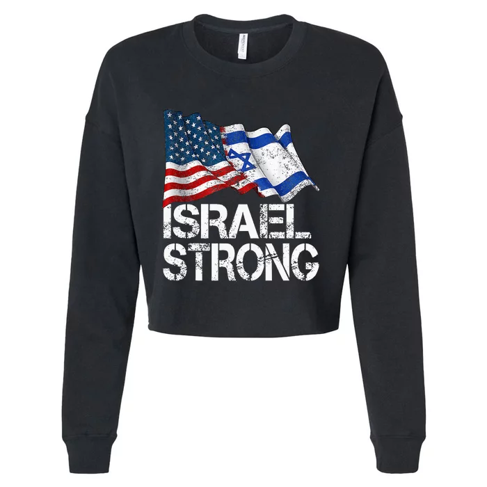 Israel Strong, Pray For Israel, US Israel Flag Cropped Pullover Crew