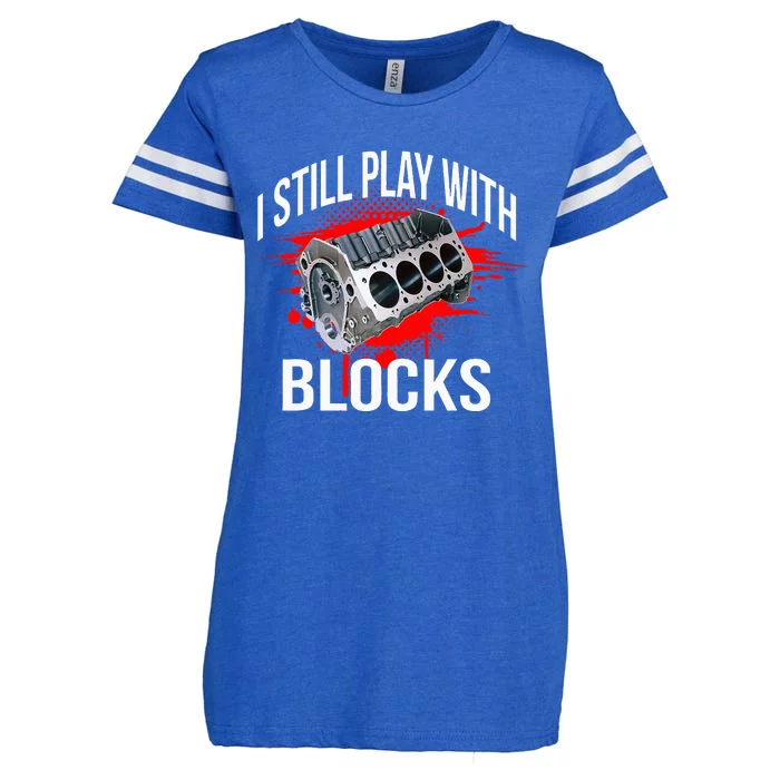 I Still Play With Blocks Funny Mechanic Enza Ladies Jersey Football T-Shirt