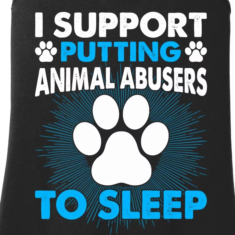 I Support Putting Animal Abusers To Sleep Ladies Essential Tank