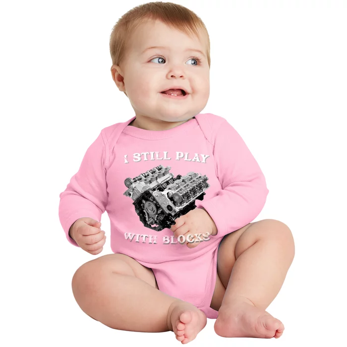 I Still Play With Blocks Racing Maintenance Vintage Baby Long Sleeve Bodysuit