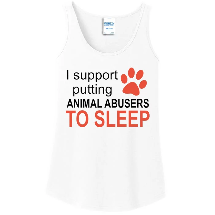 I Support Putting Animal Abusers To Sleep Ladies Essential Tank