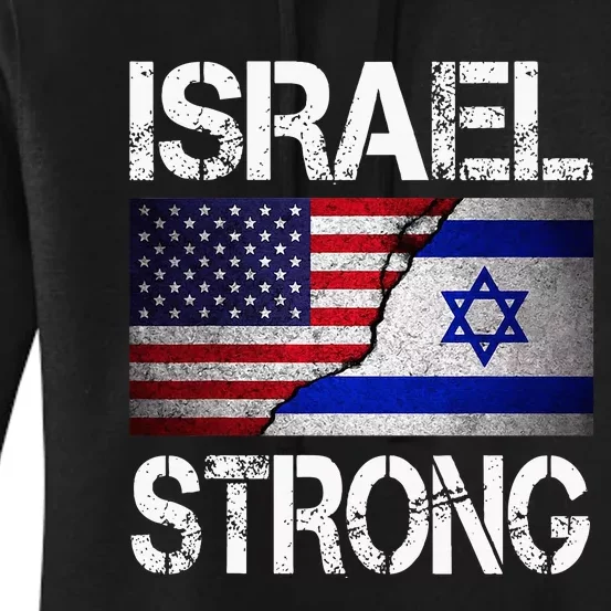 Israel Strong Pray For Israel Us Israel Flag Women's Pullover Hoodie