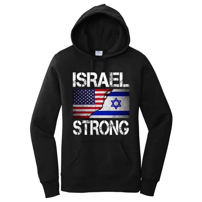 Israel Strong Pray For Israel Us Israel Flag Women's Pullover Hoodie