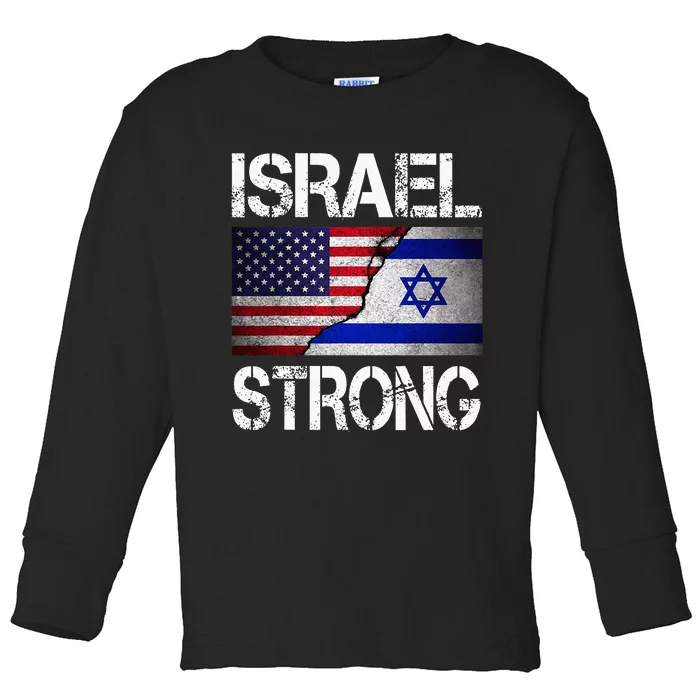 Israel Strong Pray For Israel Us Israel Flag Toddler Long Sleeve Shirt