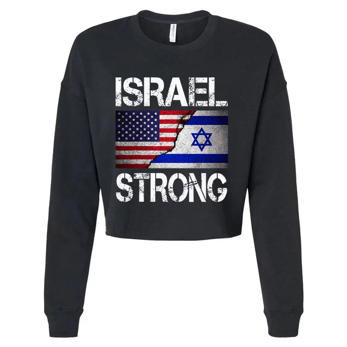 Israel Strong Pray For Israel Us Israel Flag Cropped Pullover Crew