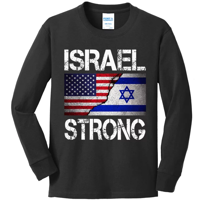 Israel Strong Pray For Israel Us Israel Flag Kids Long Sleeve Shirt