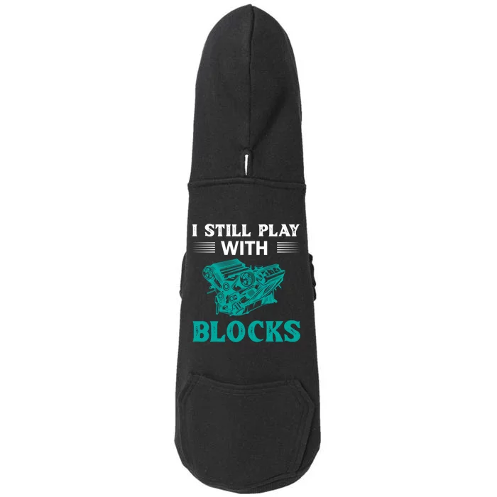 I Still Play With Blocks Gift Doggie 3-End Fleece Hoodie