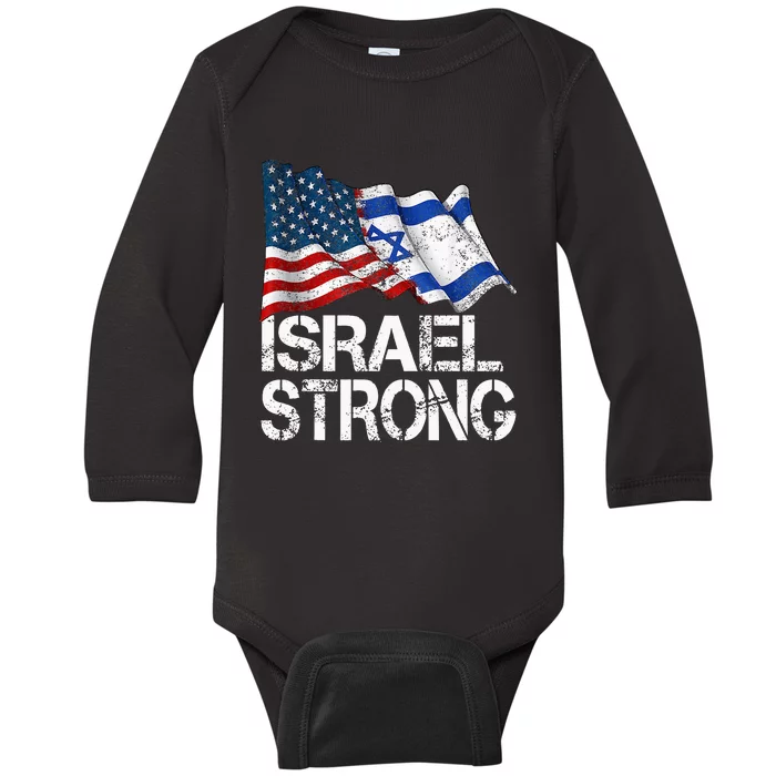 Israel Strong Pray For Israel Us Israel Flag Baby Long Sleeve Bodysuit