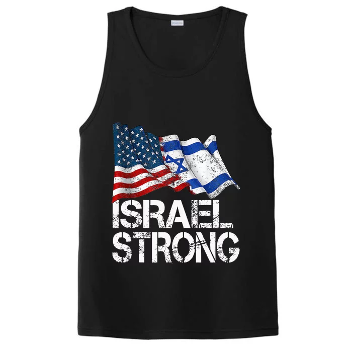 Israel Strong Pray For Israel Us Israel Flag Performance Tank