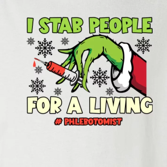 I Stab People For A Living Phlebotomist Christmas Xmas Toddler Long Sleeve Shirt