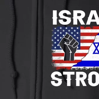 Israel Strong Pray For Israel Us Israel Flag Full Zip Hoodie