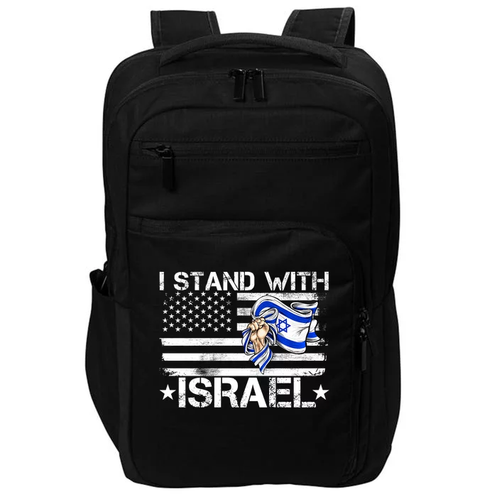 Israel Strong Pray For Israel Us Israel Flag I Stand With Israel Impact Tech Backpack