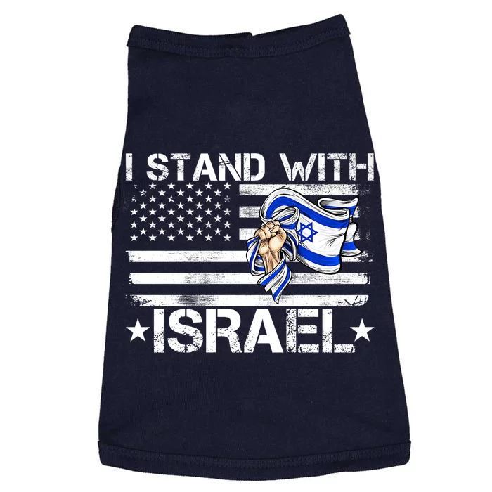 Israel Strong Pray For Israel Us Israel Flag I Stand With Israel Doggie Tank