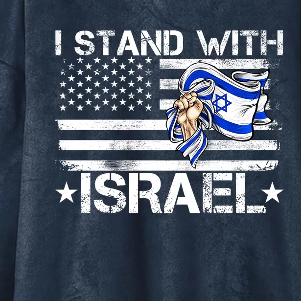 Israel Strong Pray For Israel Us Israel Flag I Stand With Israel Hooded Wearable Blanket