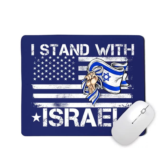 Israel Strong Pray For Israel Us Israel Flag I Stand With Israel Mousepad