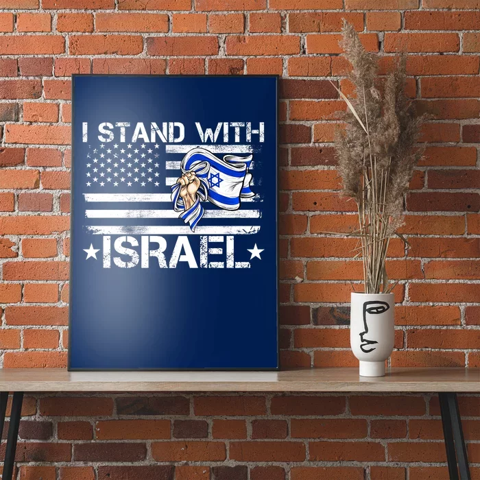 Israel Strong Pray For Israel Us Israel Flag I Stand With Israel Poster