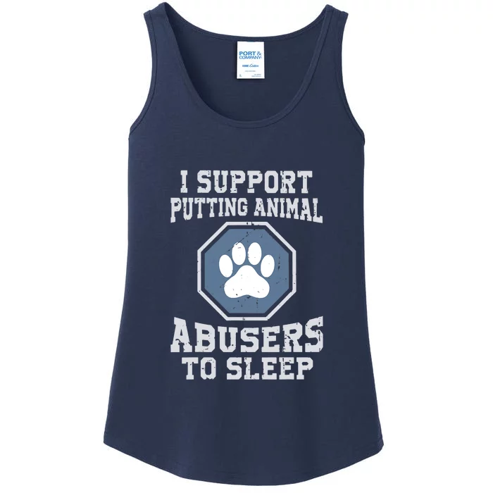 I Support Putting Animal Abusers To Sleep Ladies Essential Tank