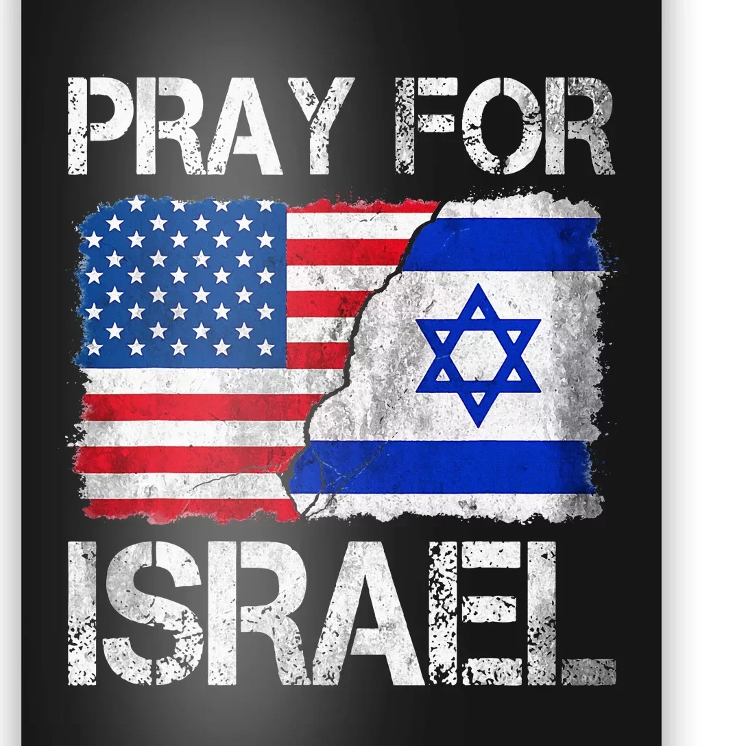 Israel Strong Pray For Israel US Israel Flag Poster