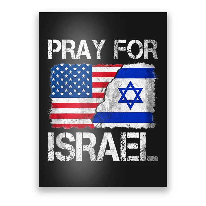 Israel Strong Pray For Israel US Israel Flag Poster